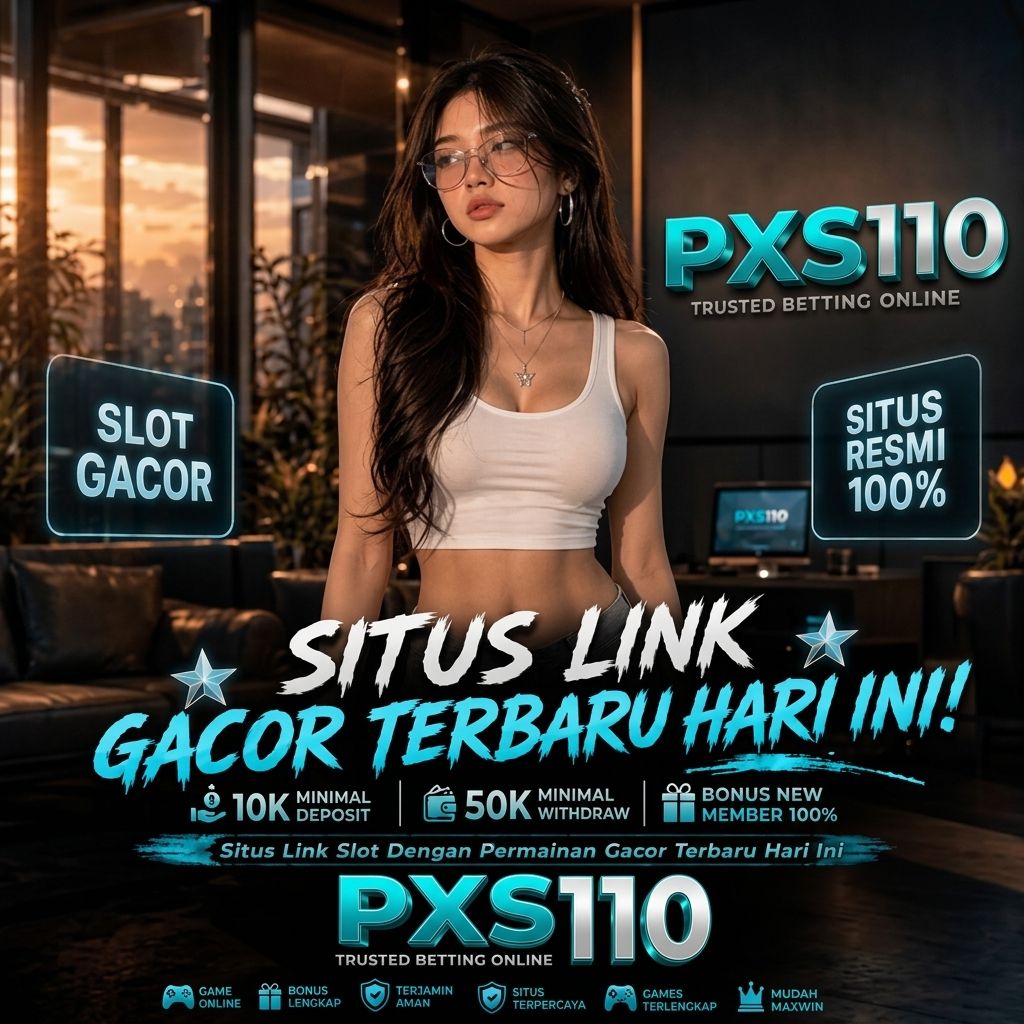 PXS110: Game Online Seru untuk Semua Kalangan