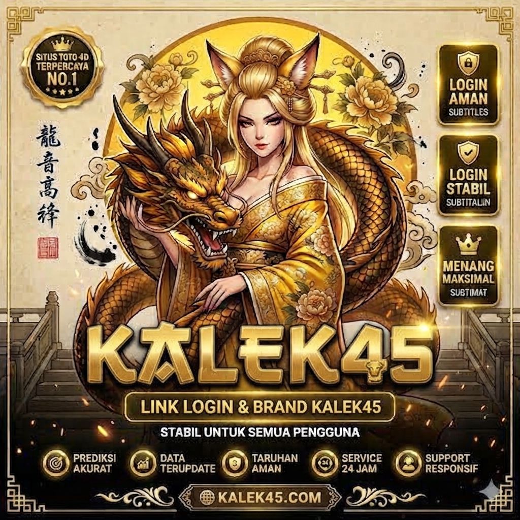 KALEK45: Platform Terpercaya dengan Sistem Tangguh Pemicu Cuan