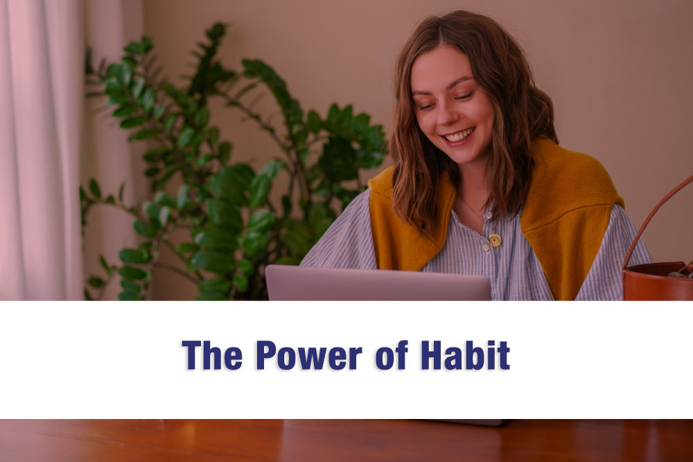 The Power of Habit