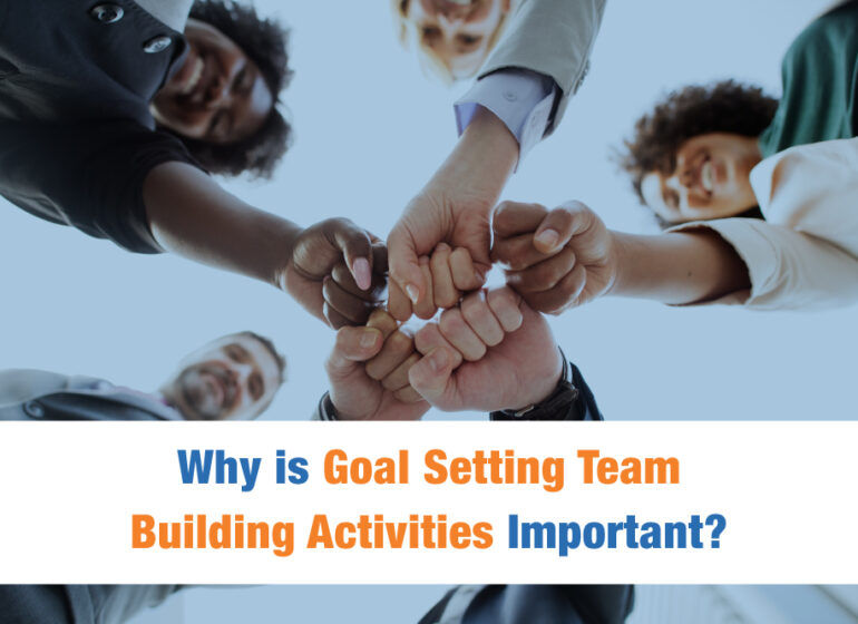 Why is Goal Setting Team Building Activities Important?