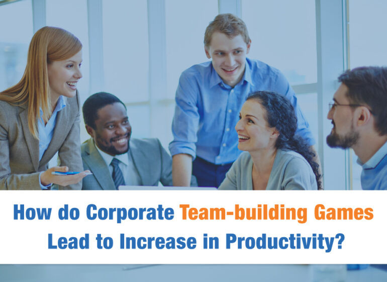 How do Corporate Team-building Games Lead to Increased Productivity?