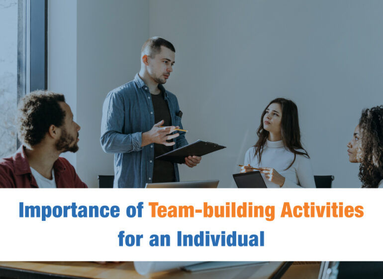 Importance of Team-building Activities for an Individual