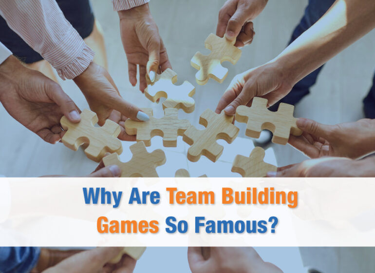 Why Are Team Building Games So Famous?