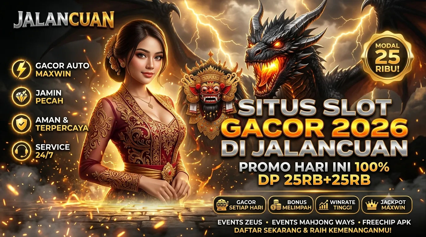 Situs slot gacor 2026 di JALANCUAN