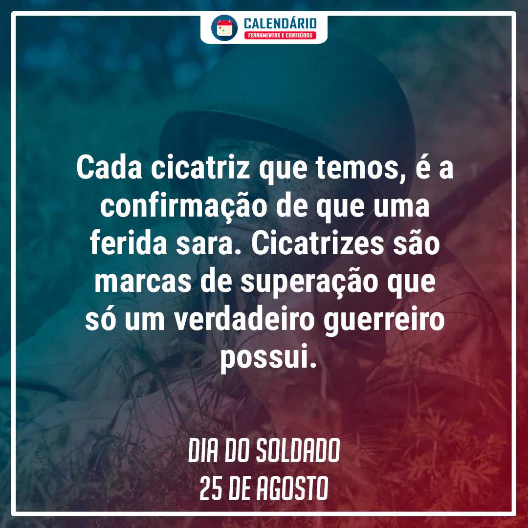 frases dia do soldado frase dia do soldado