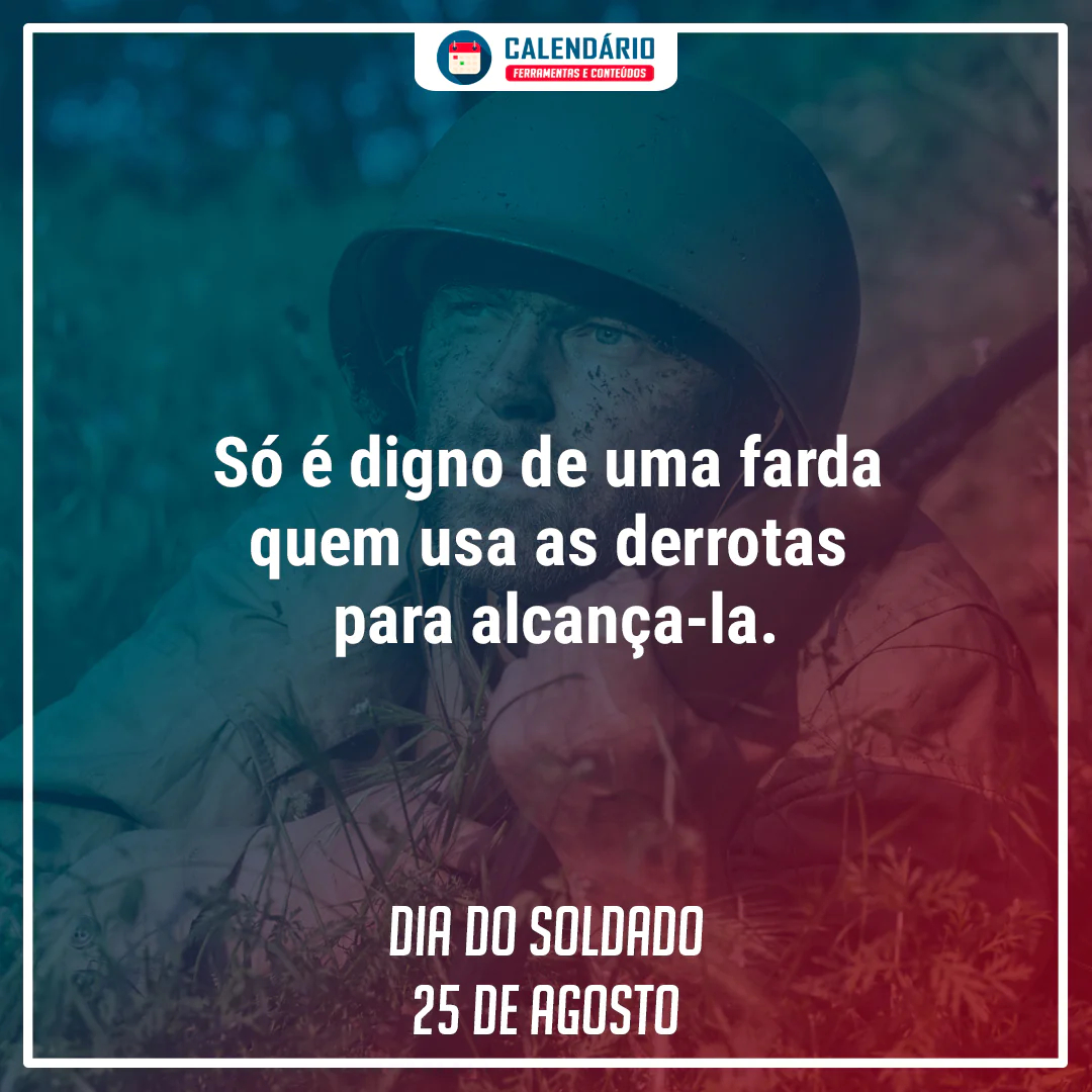 Dia do Soldado Militar Atividade Homenagem 【25 de Agosto】