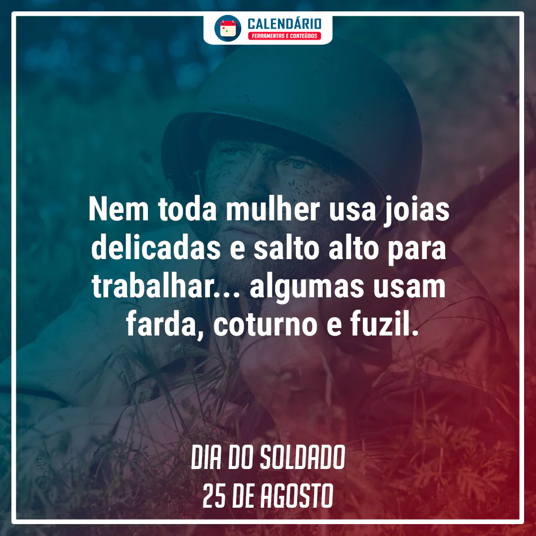 frases dia do soldado frase dia do soldado