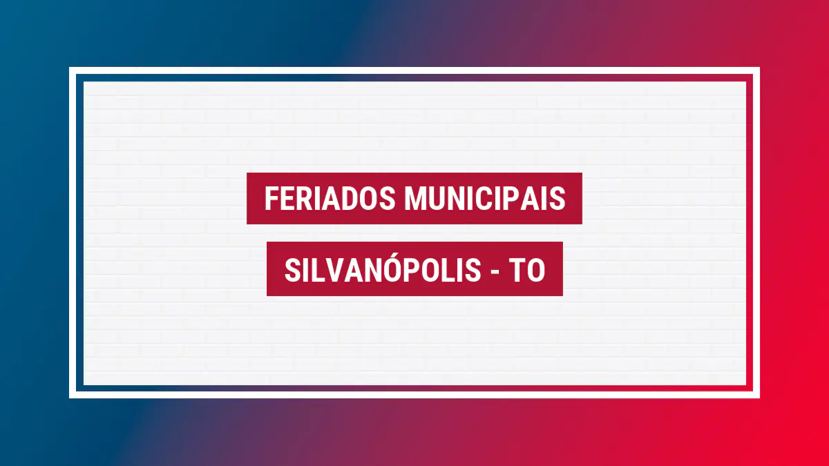 Feriados em Silvanópolis Imagem ilustrativa feriados Silvanópolis