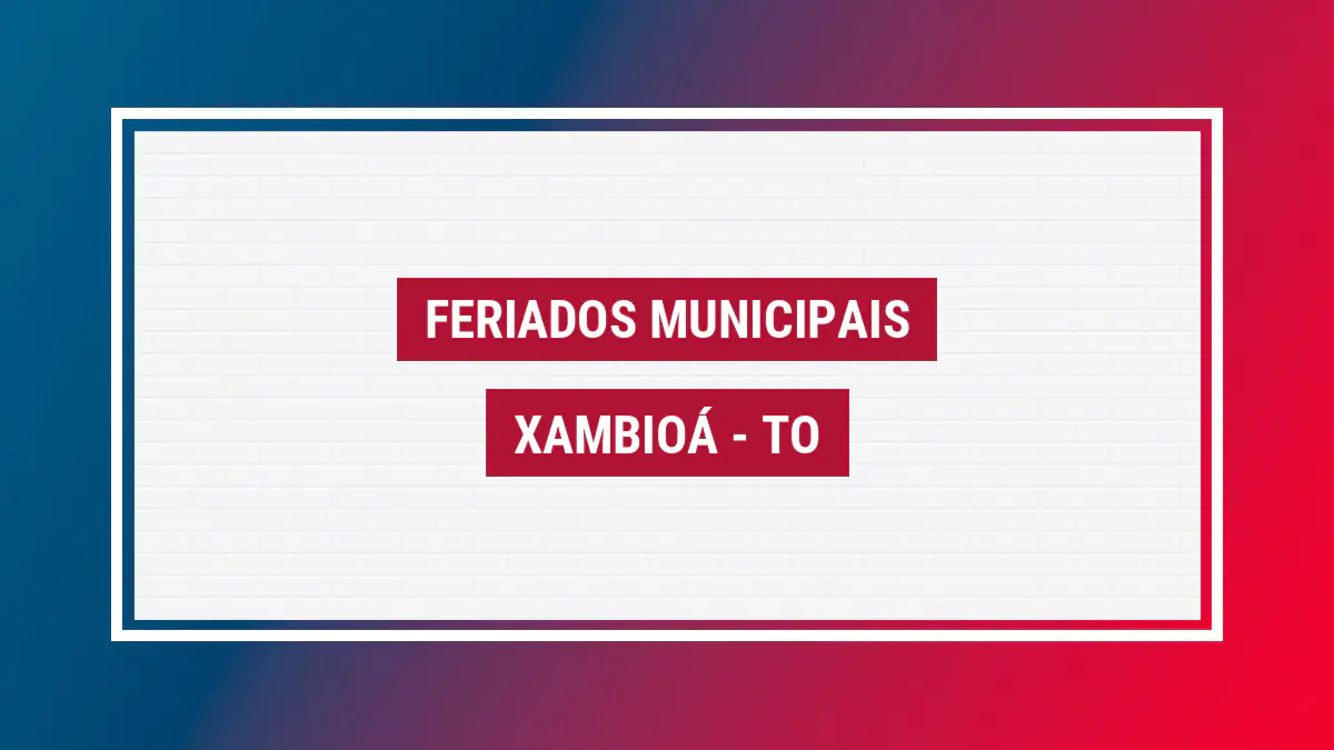 Feriados em Xambioá Imagem ilustrativa feriados Xambioá