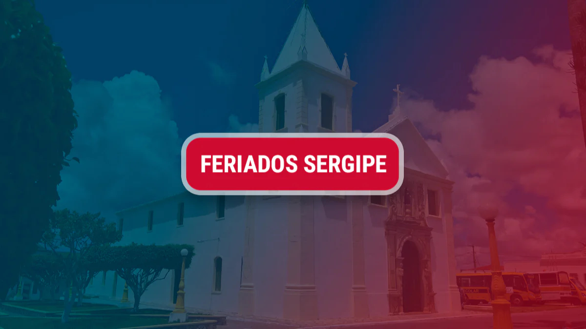 Feriados Sergipe 2023 Igreja histórica de Sergipe