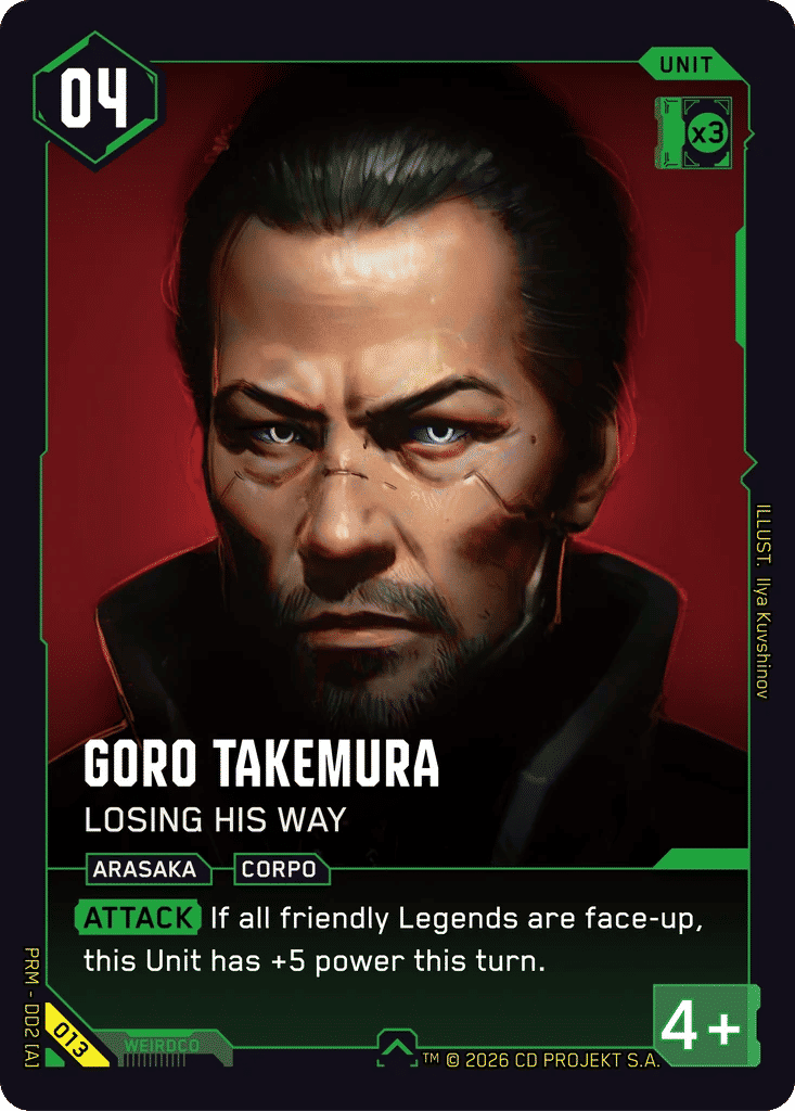 Goro Takemura - Losing His Way — Arasaka Demo Deck — Cyberpunk TCG
