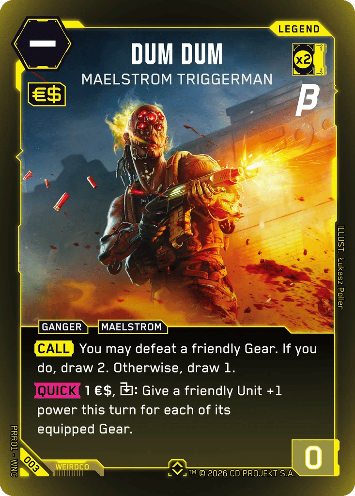 Dum Dum - Maelstrom Triggerman — Pre-Release Beta — Cyberpunk TCG