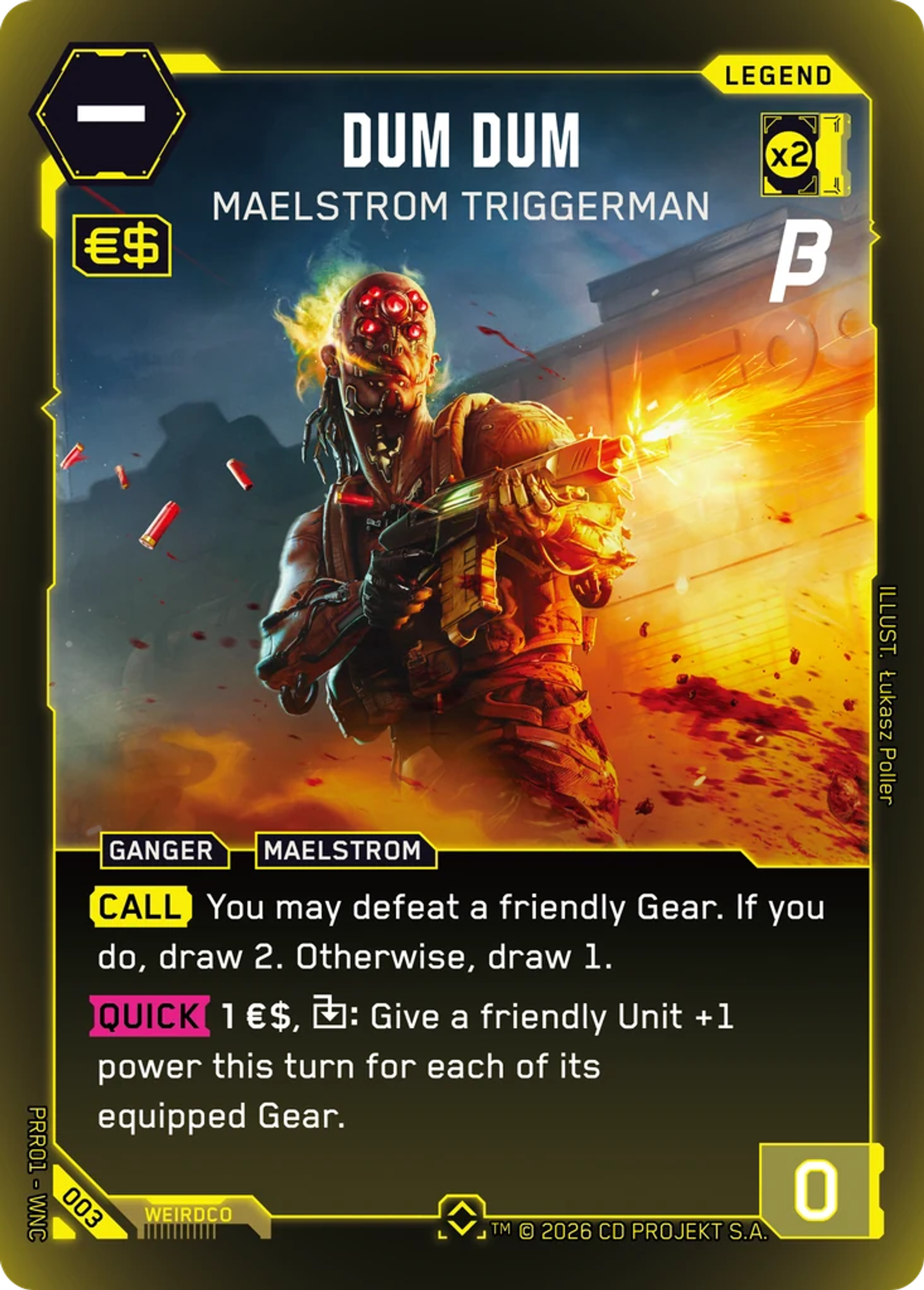 Dum Dum - Maelstrom Triggerman — Pre-Release Beta — Cyberpunk TCG