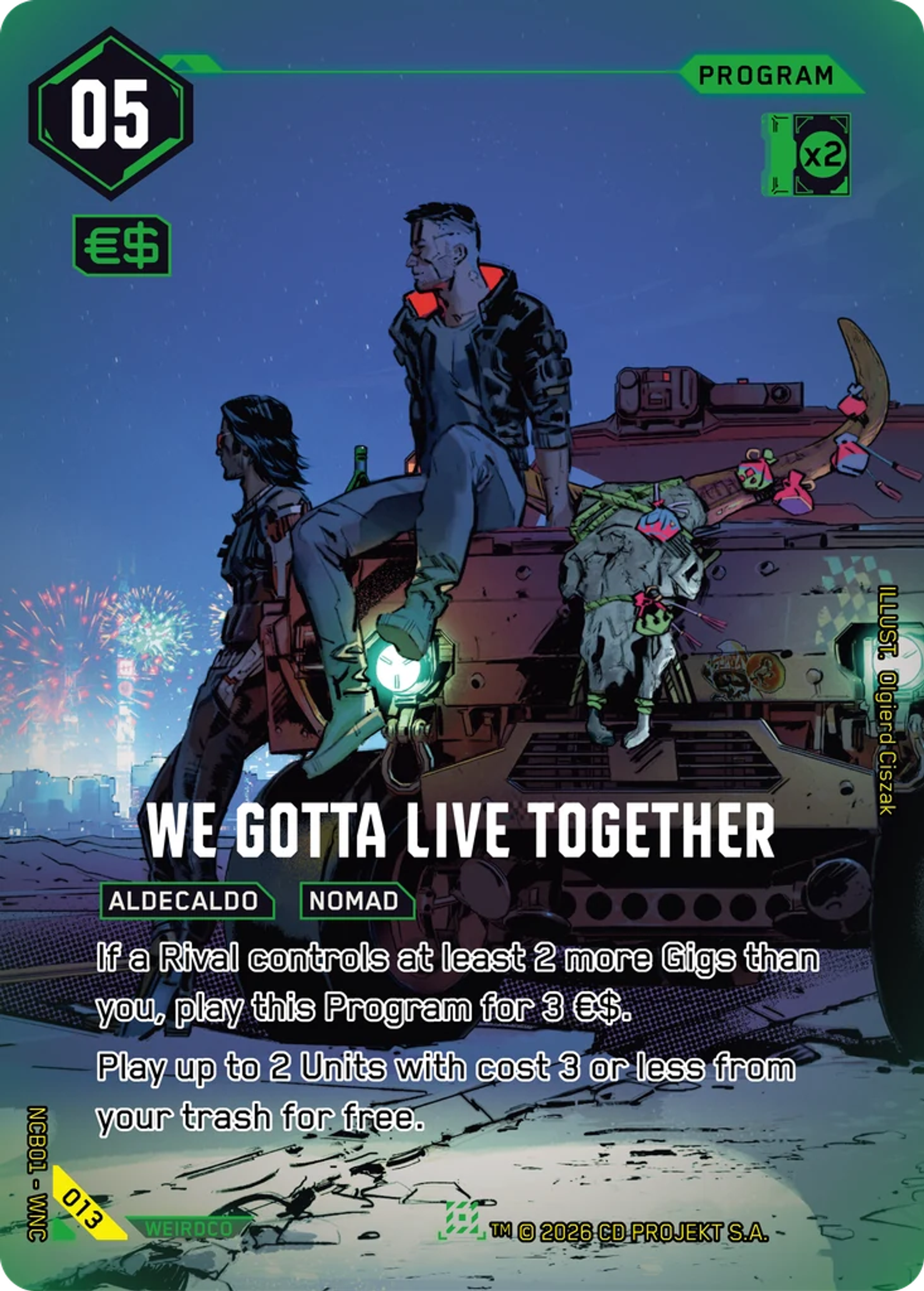 We Gotta Live Together — Night City Brawl S 1 — Cyberpunk TCG