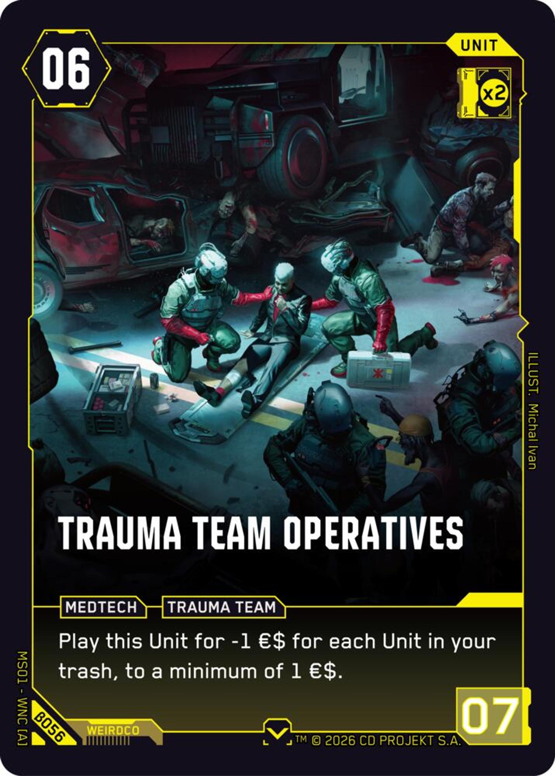 Trauma Team Operatives — Welcome to Night City - Beta — Cyberpunk TCG