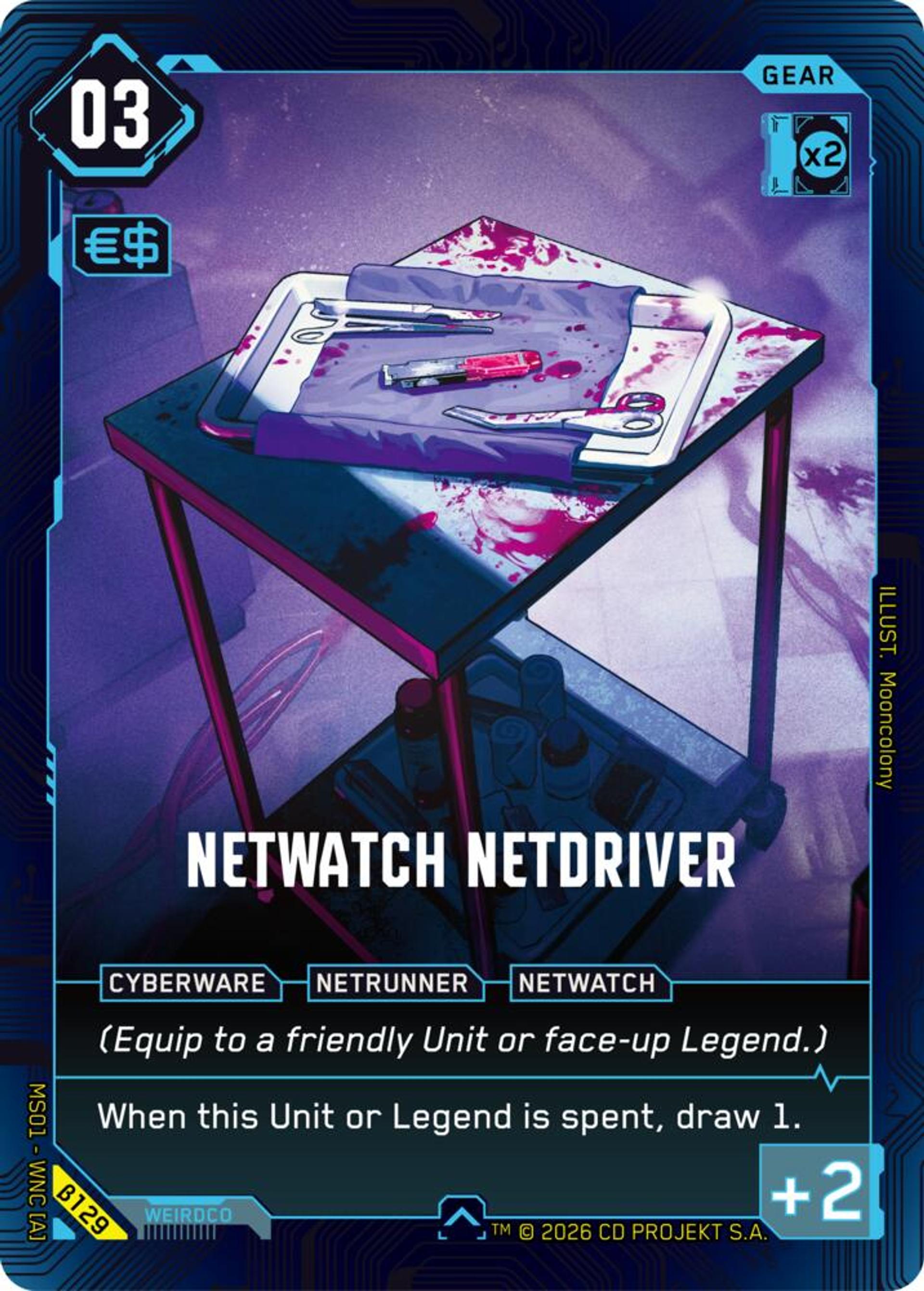 NetWatch Netdriver — Welcome to Night City - Beta — Cyberpunk TCG