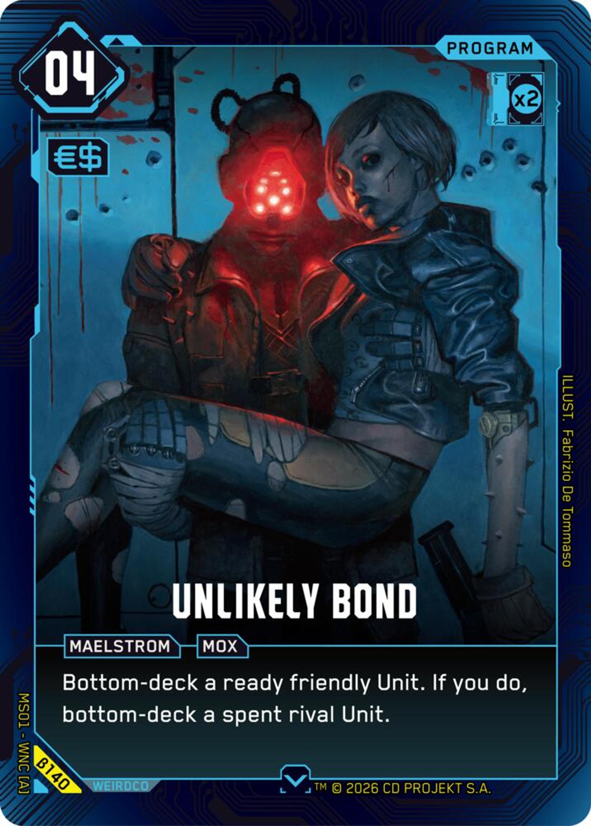 Unlikely Bond — Welcome to Night City - Beta — Cyberpunk TCG