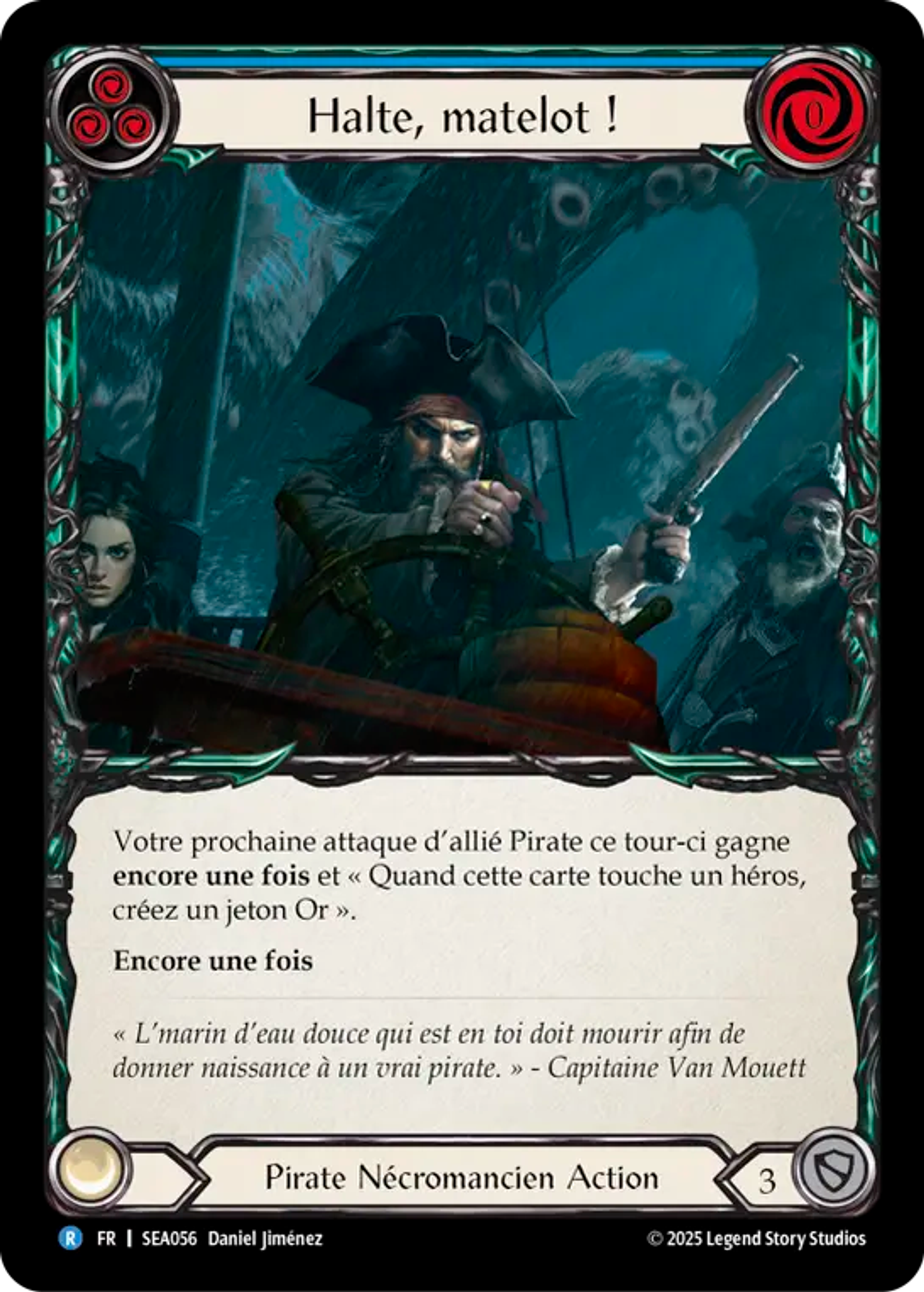 Halte, matelot ! — High Seas — Flesh and Blood