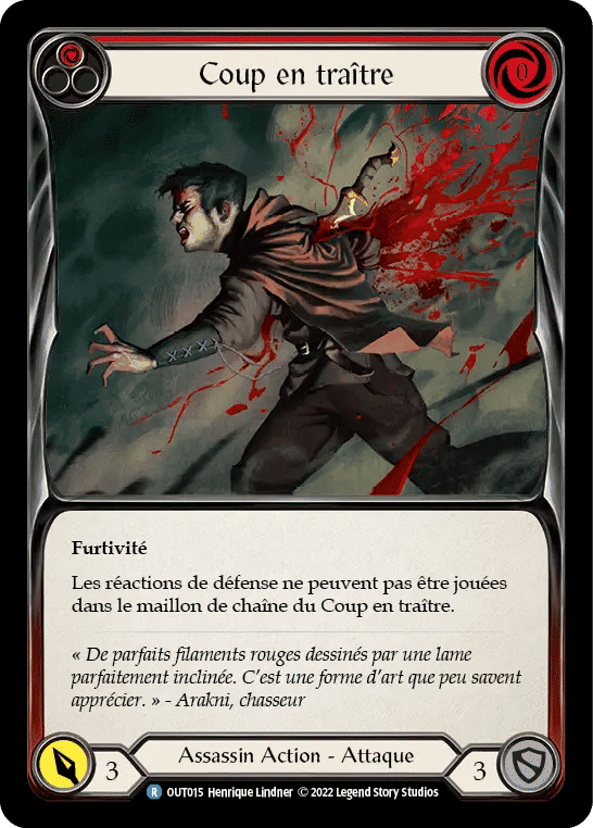 Coup en traître — Outsiders — Flesh and Blood