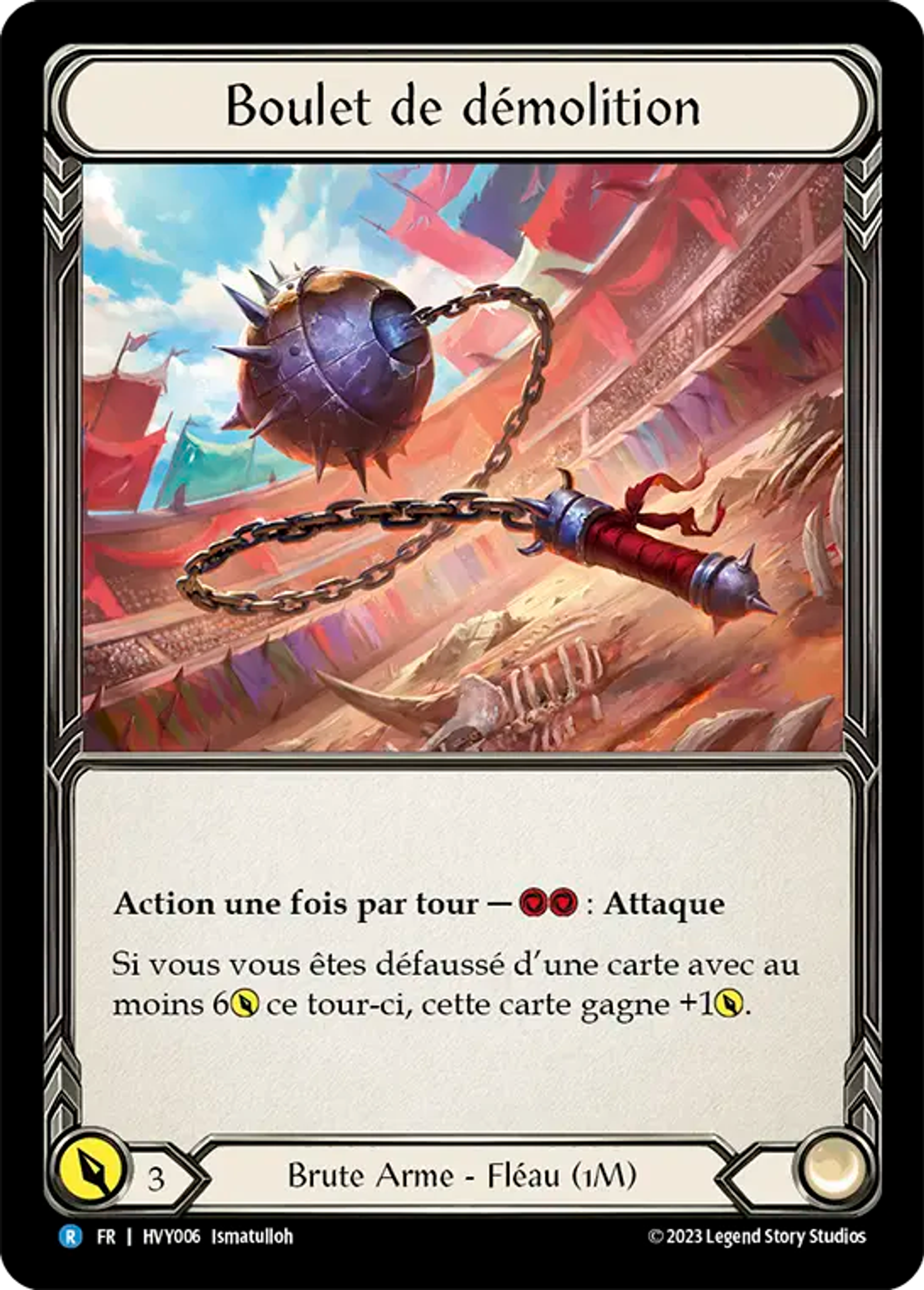 Boulet de démolition — Heavy Hitters — Flesh and Blood