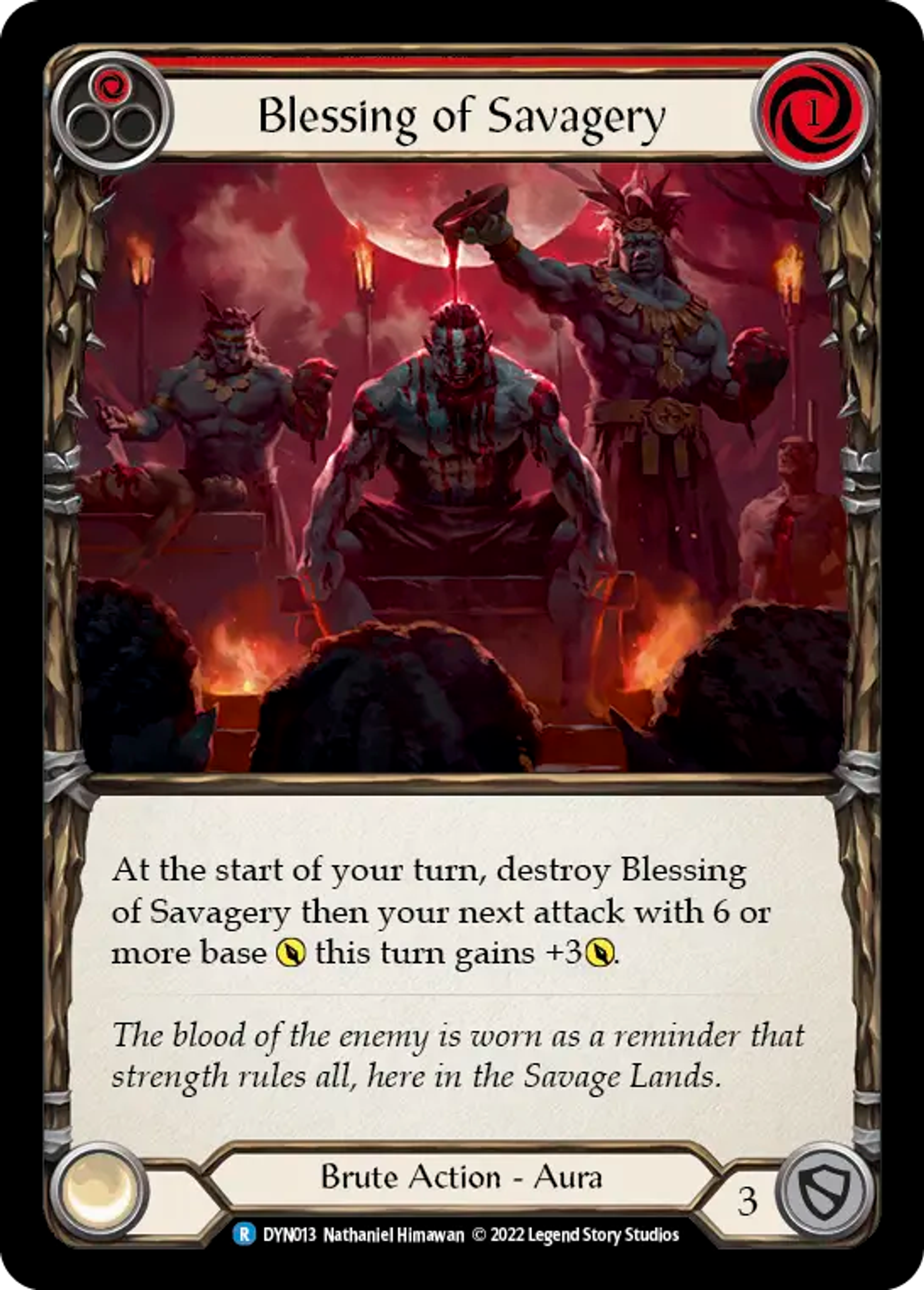 Blessing of Savagery (Red) — Dynasty — Flesh and Blood