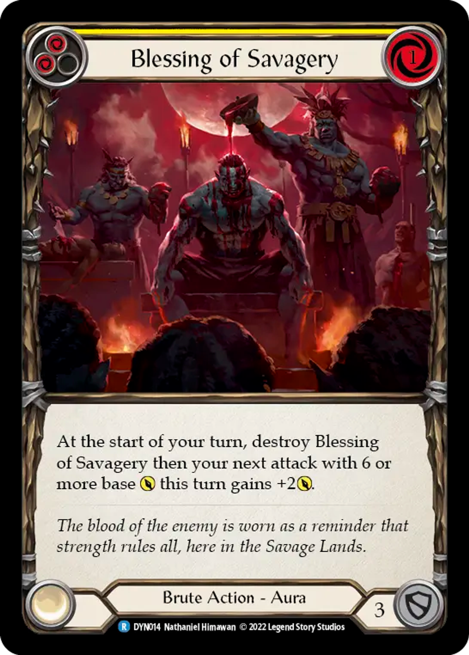 Blessing of Savagery (Yellow) — Dynasty — Flesh and Blood