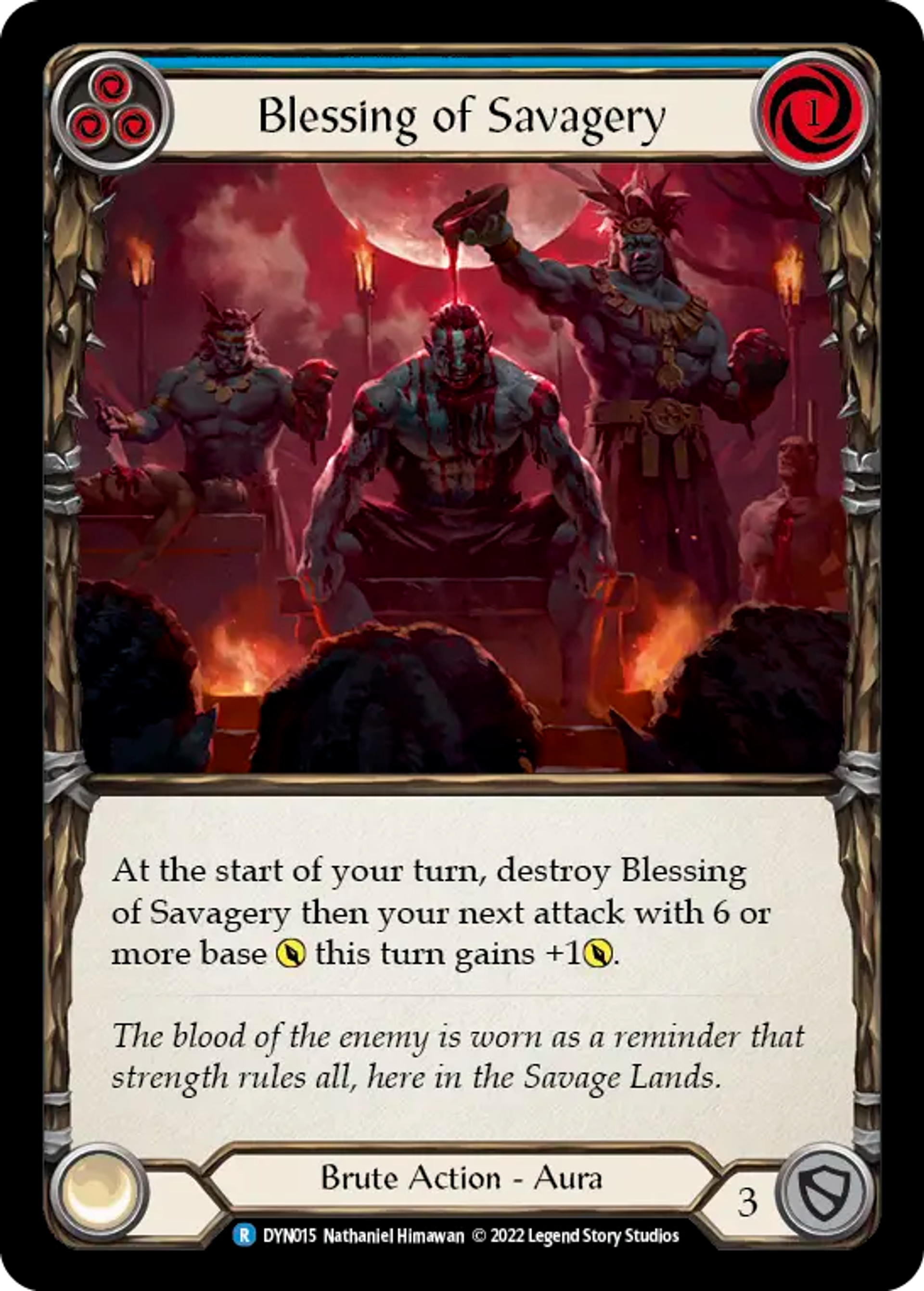 Blessing of Savagery (Blue) — Dynasty — Flesh and Blood