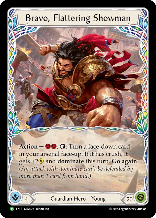 Bravo, Flattering Showman — GEM - Pack 3 — Flesh and Blood