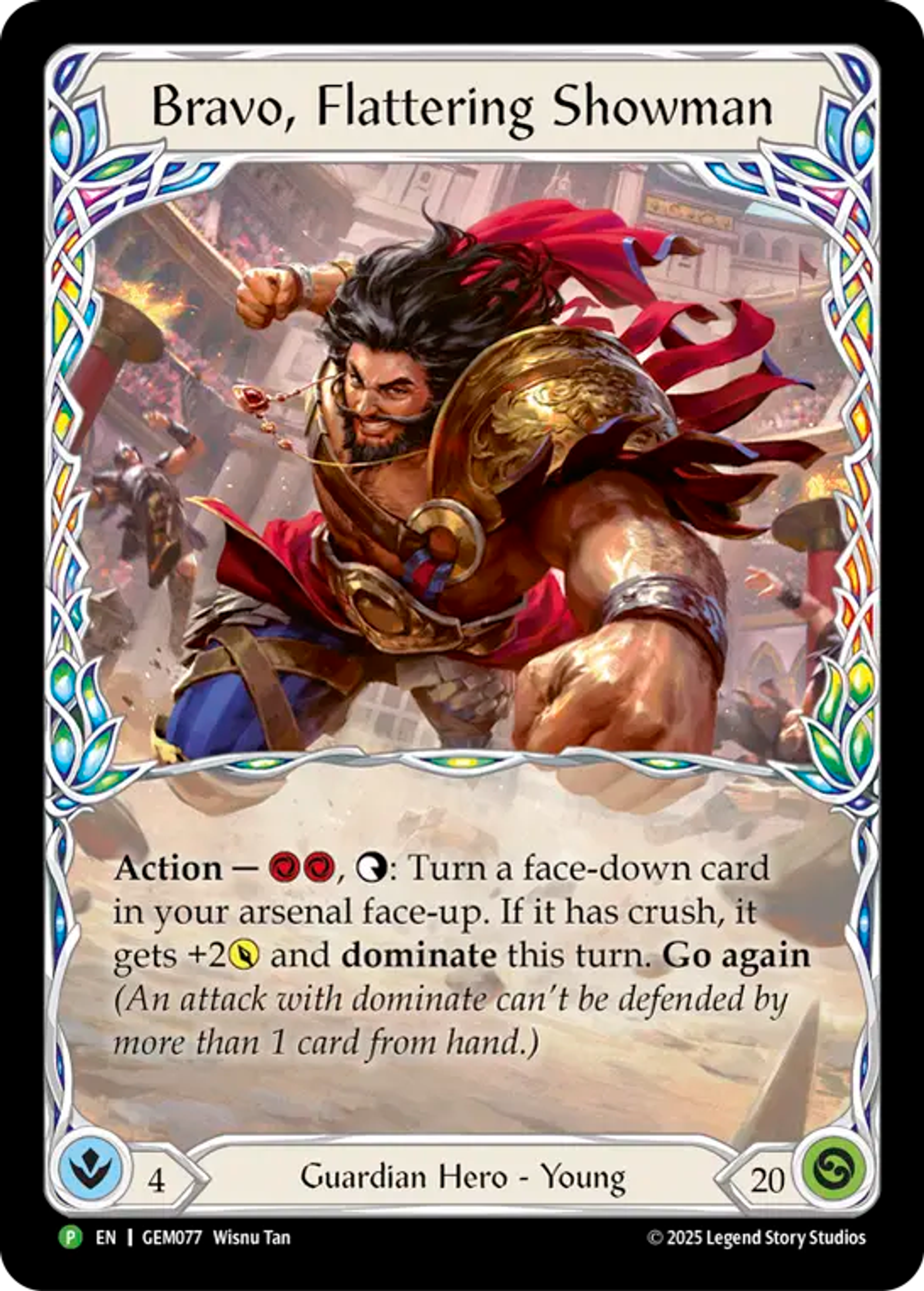 Bravo, Flattering Showman — GEM - Pack 3 — Flesh and Blood