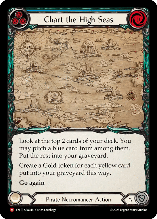 Chart the High Seas — High Seas — Flesh and Blood
