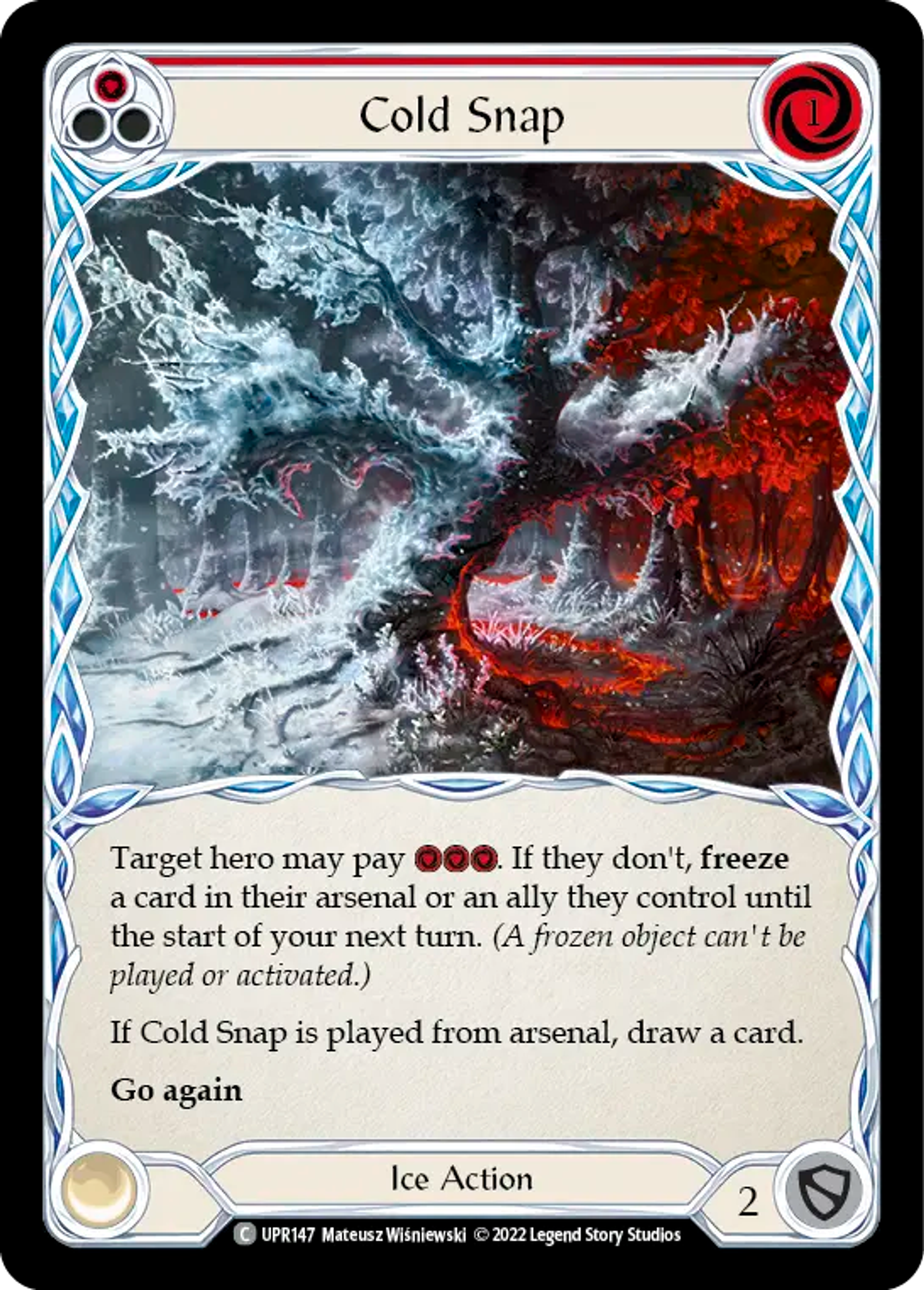 Cold Snap (Red) — Uprising — Flesh and Blood