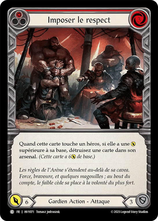Imposer le respect — Heavy Hitters — Flesh and Blood
