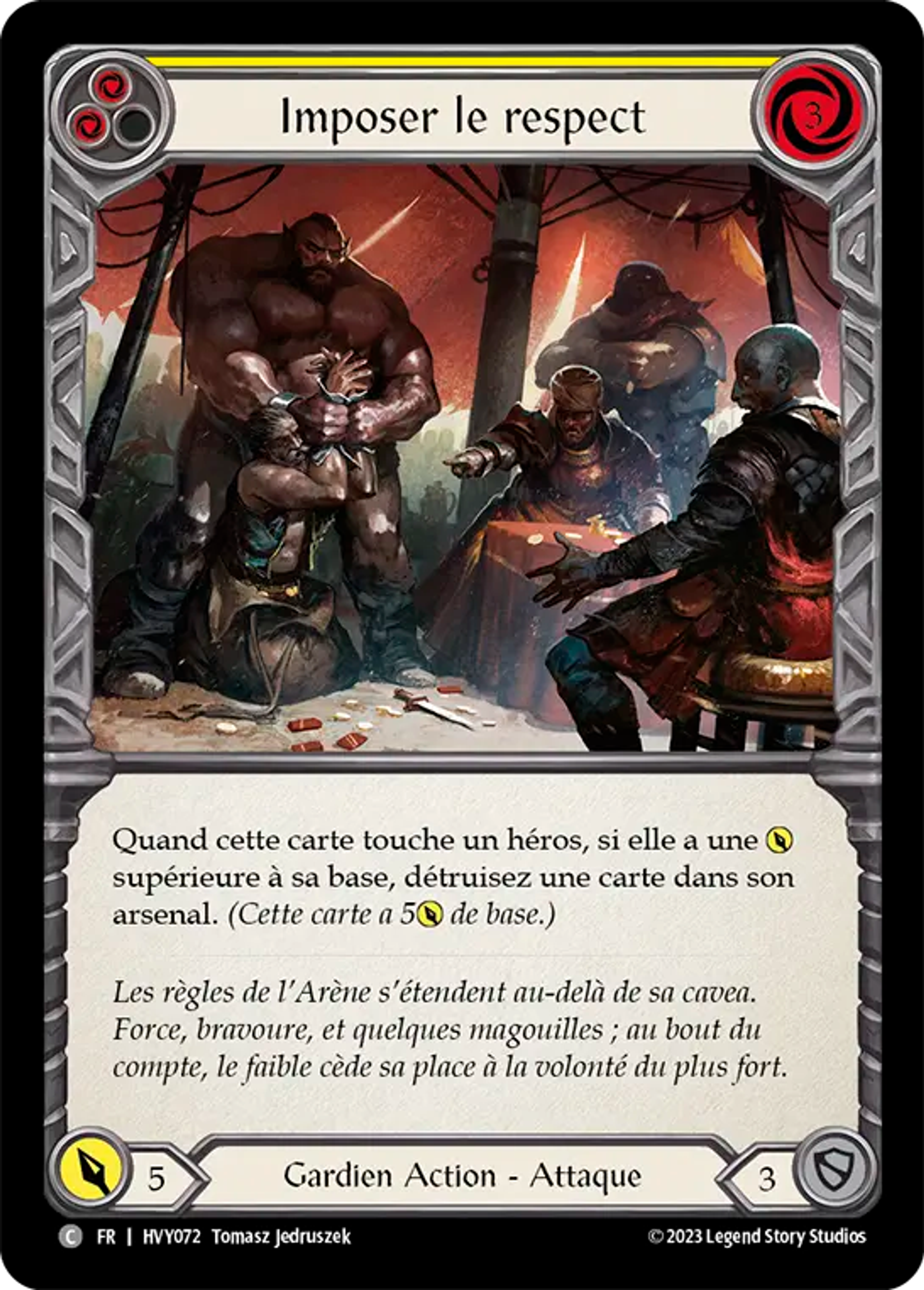 Imposer le respect — Heavy Hitters — Flesh and Blood