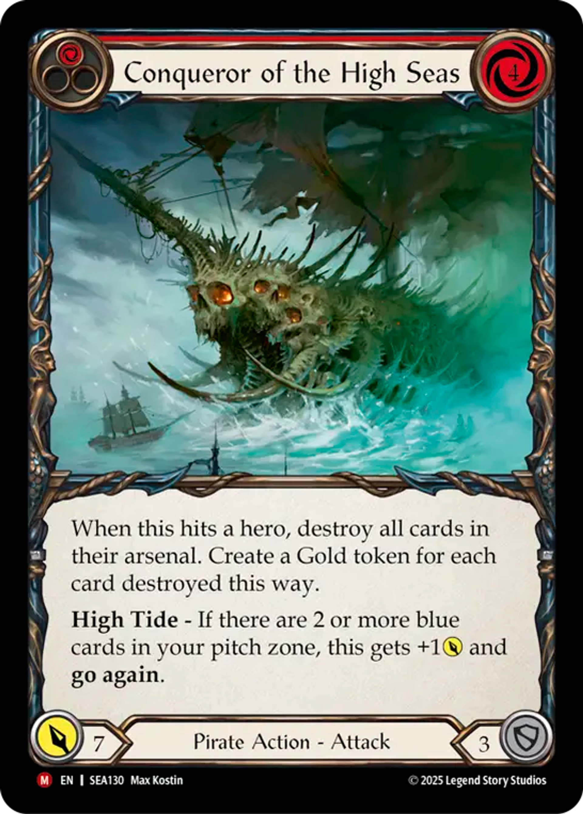 Conquérant des Hautes Mers — High Seas — Flesh and Blood
