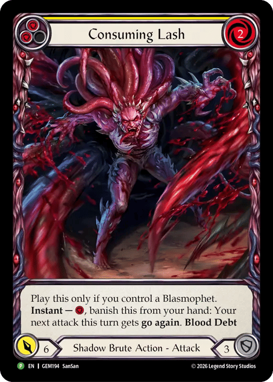 Consuming Lash — GEM - Pack 6 — Flesh and Blood