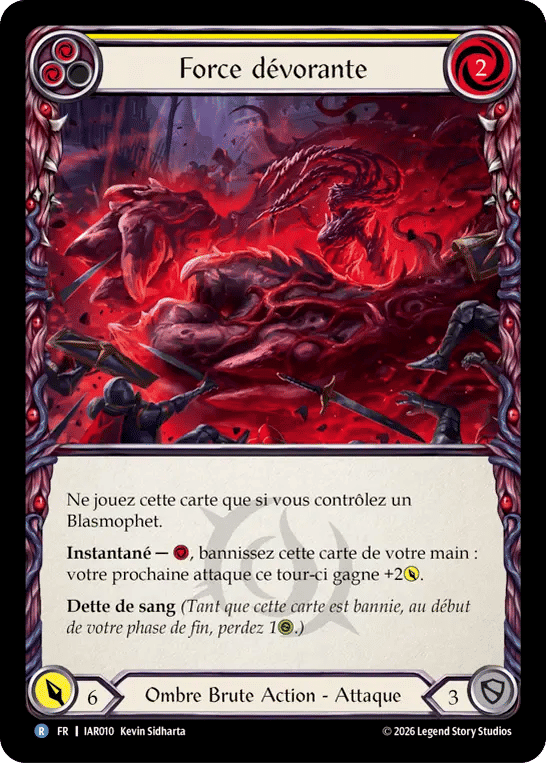Force dévorante — Usurp the Shadow Throne — Flesh and Blood