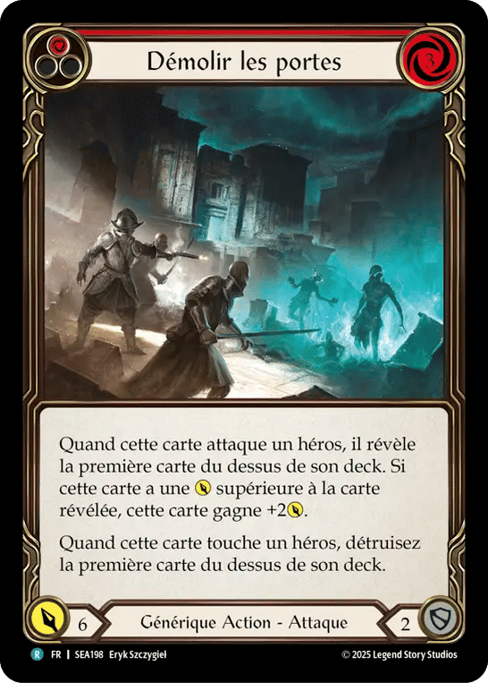 Démolir les portes — High Seas — Flesh and Blood