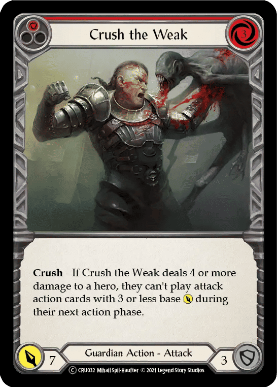 Crush the Weak — Crucible of War - Unlimited — Flesh and Blood