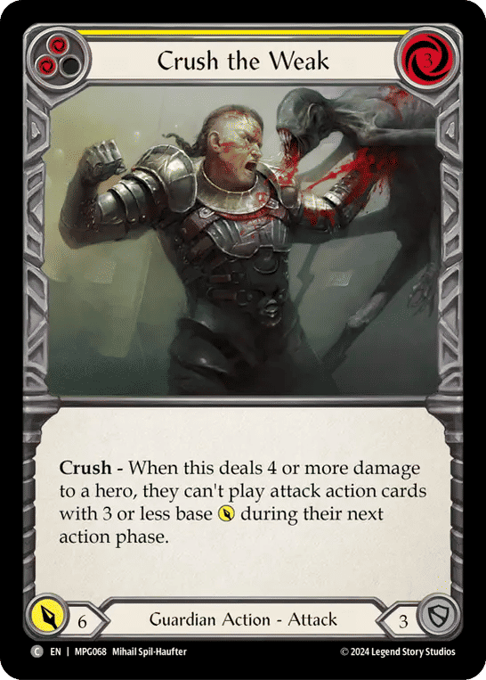 Crush the Weak (Yellow) — Mastery Pack Guardian — Flesh and Blood