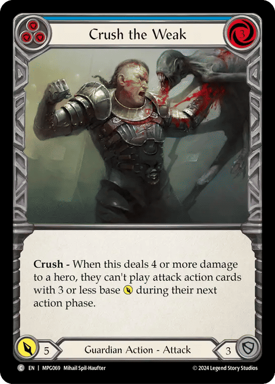 Crush the Weak (Blue) — Mastery Pack Guardian — Flesh and Blood