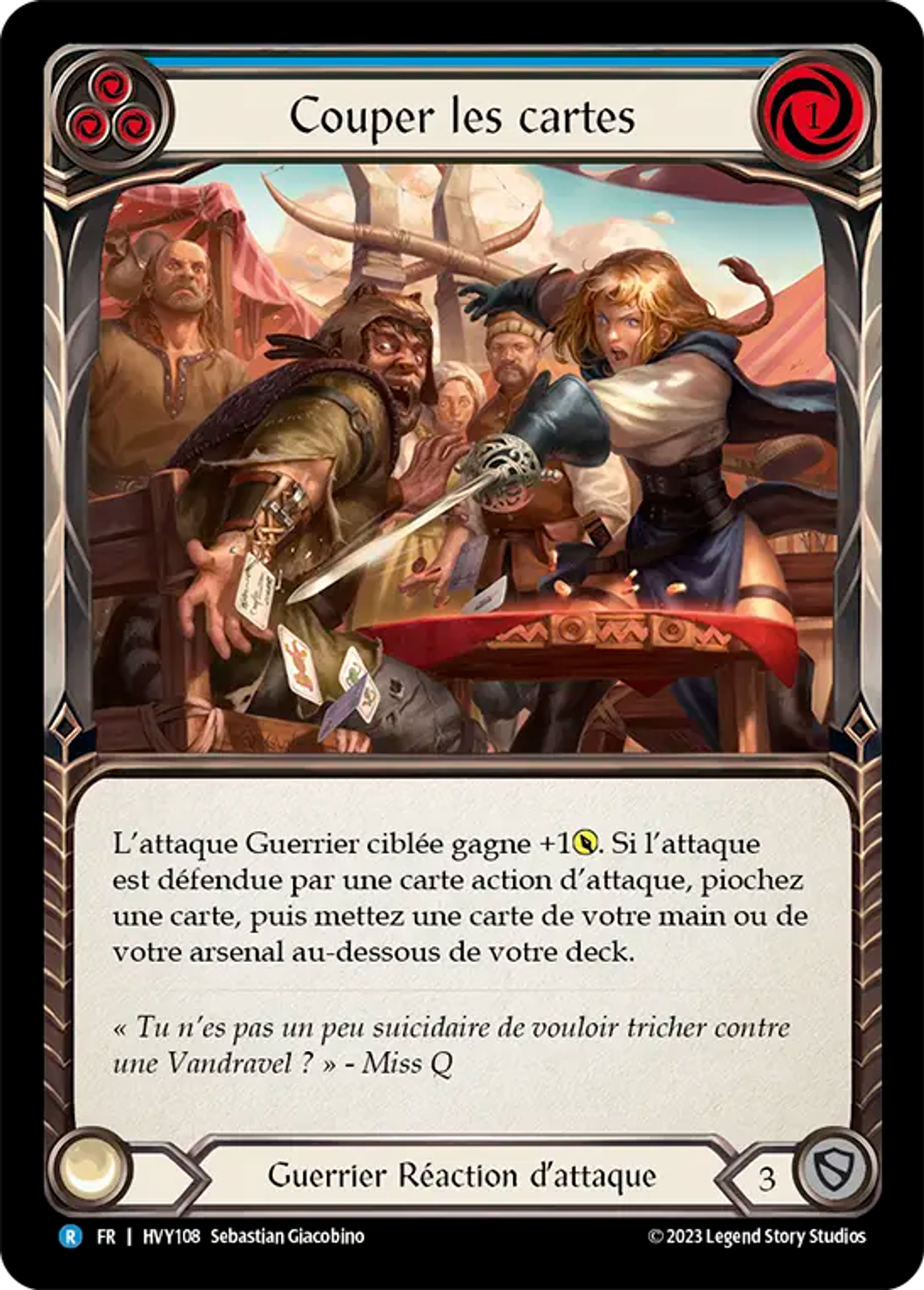 Couper les cartes — Heavy Hitters — Flesh and Blood