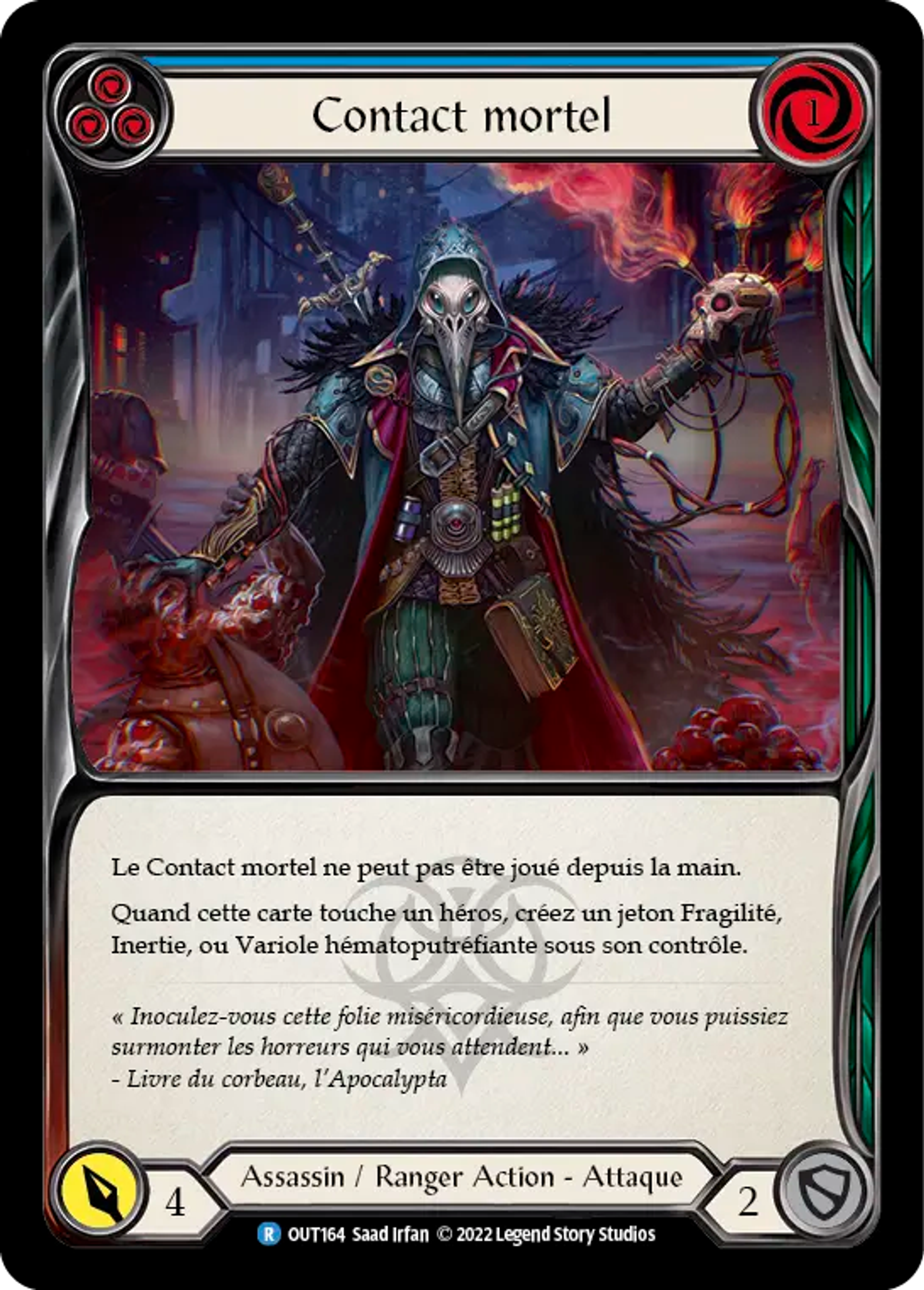 Contact mortel — Outsiders — Flesh and Blood