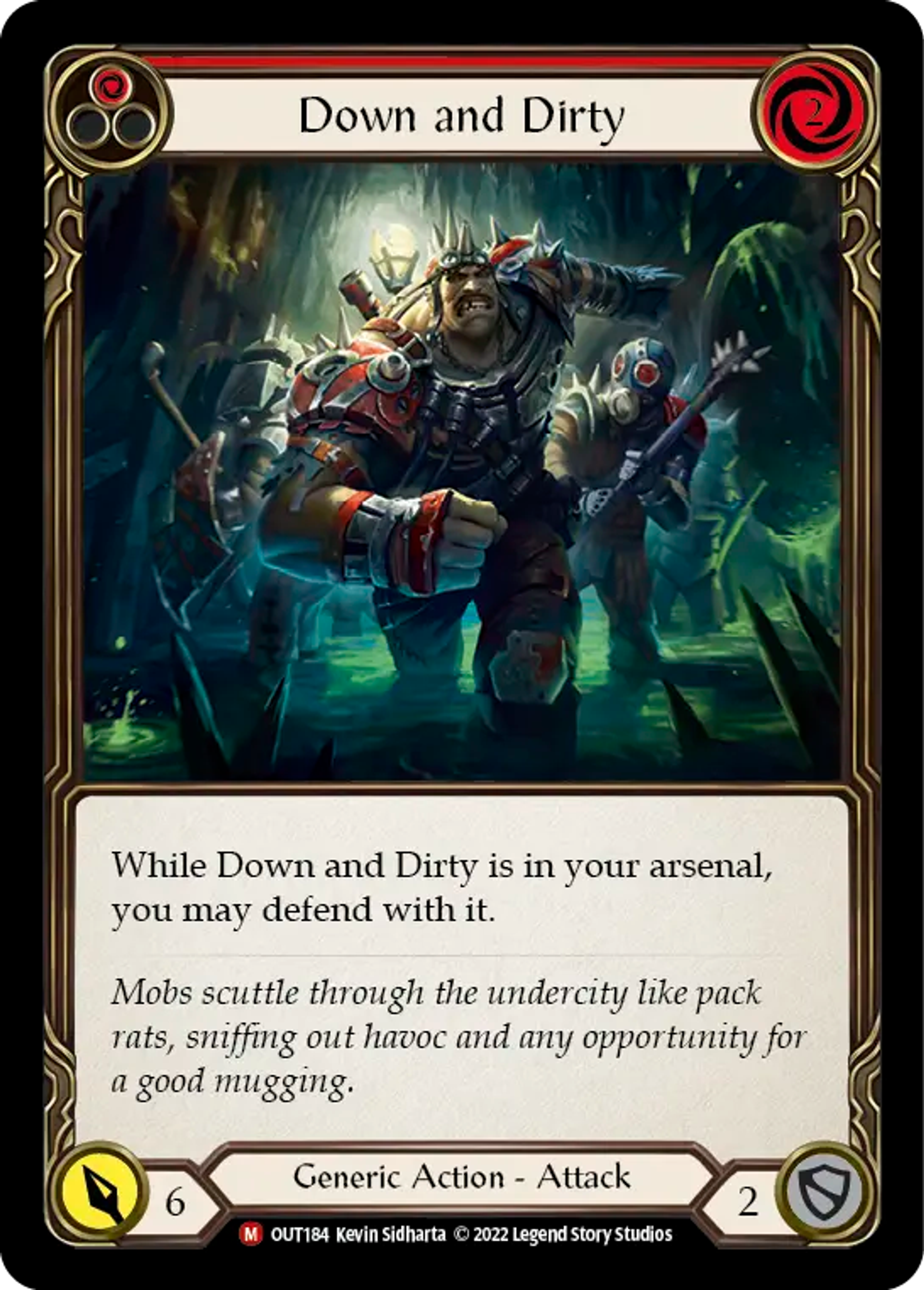 Down and Dirty — Outsiders — Flesh and Blood