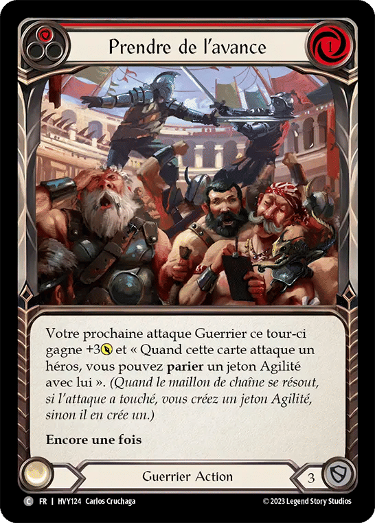 Prendre de l’avance — Heavy Hitters — Flesh and Blood