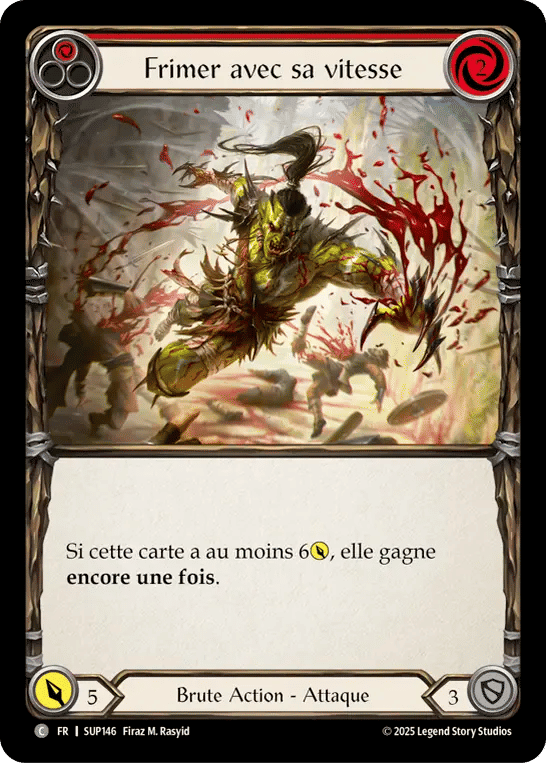 Frimer avec sa vitesse — Super Slam — Flesh and Blood