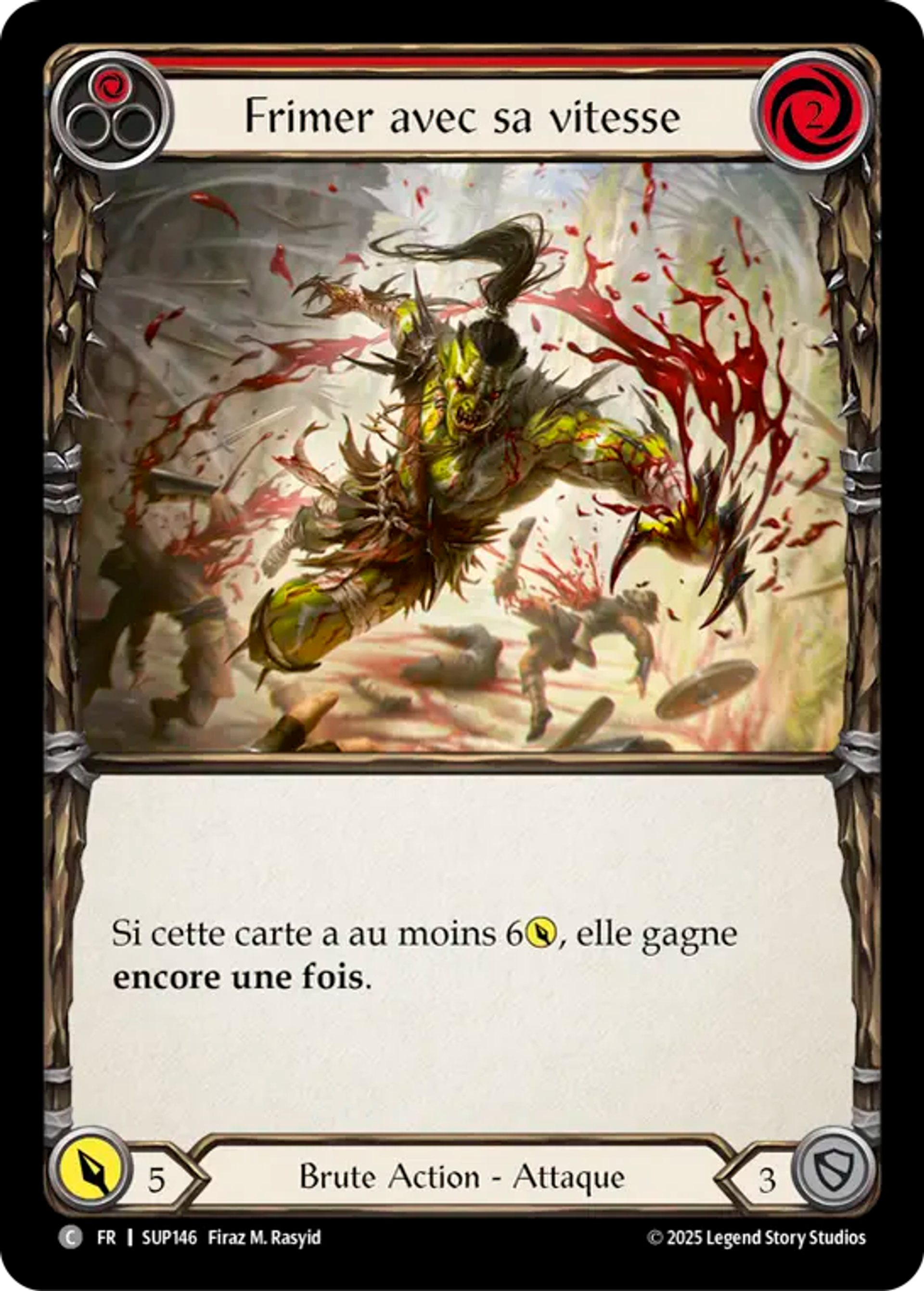 Frimer avec sa vitesse — Super Slam — Flesh and Blood