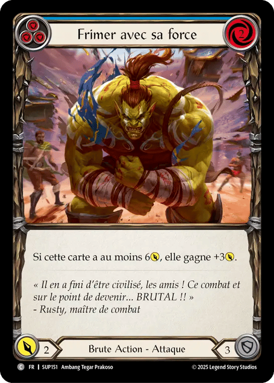 Frimer avec sa force — Super Slam — Flesh and Blood