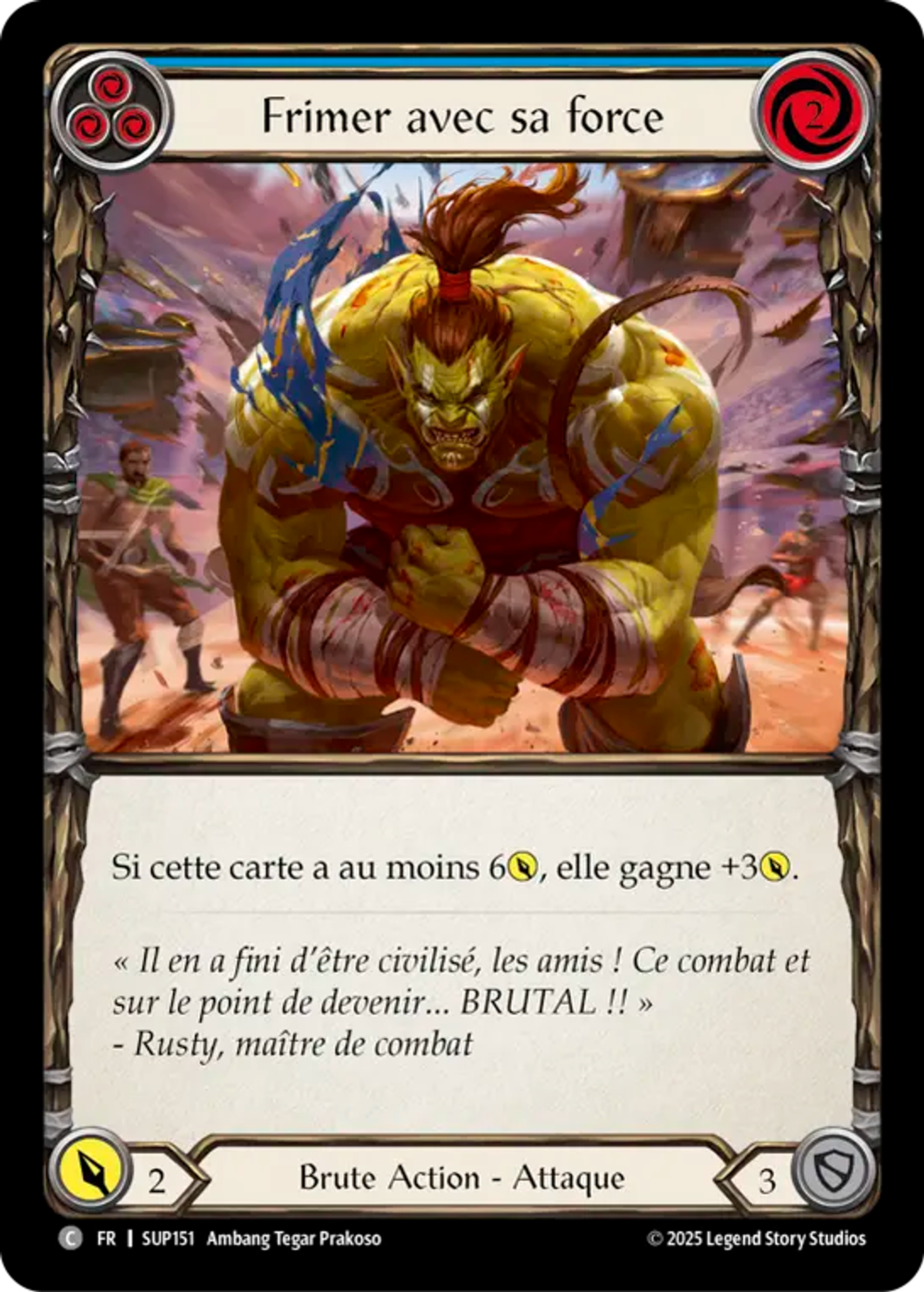 Frimer avec sa force — Super Slam — Flesh and Blood