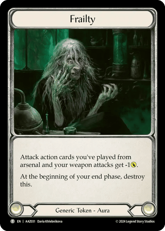 Frailty — Armory Deck - Azalea, Ace in the Hole — Flesh and Blood