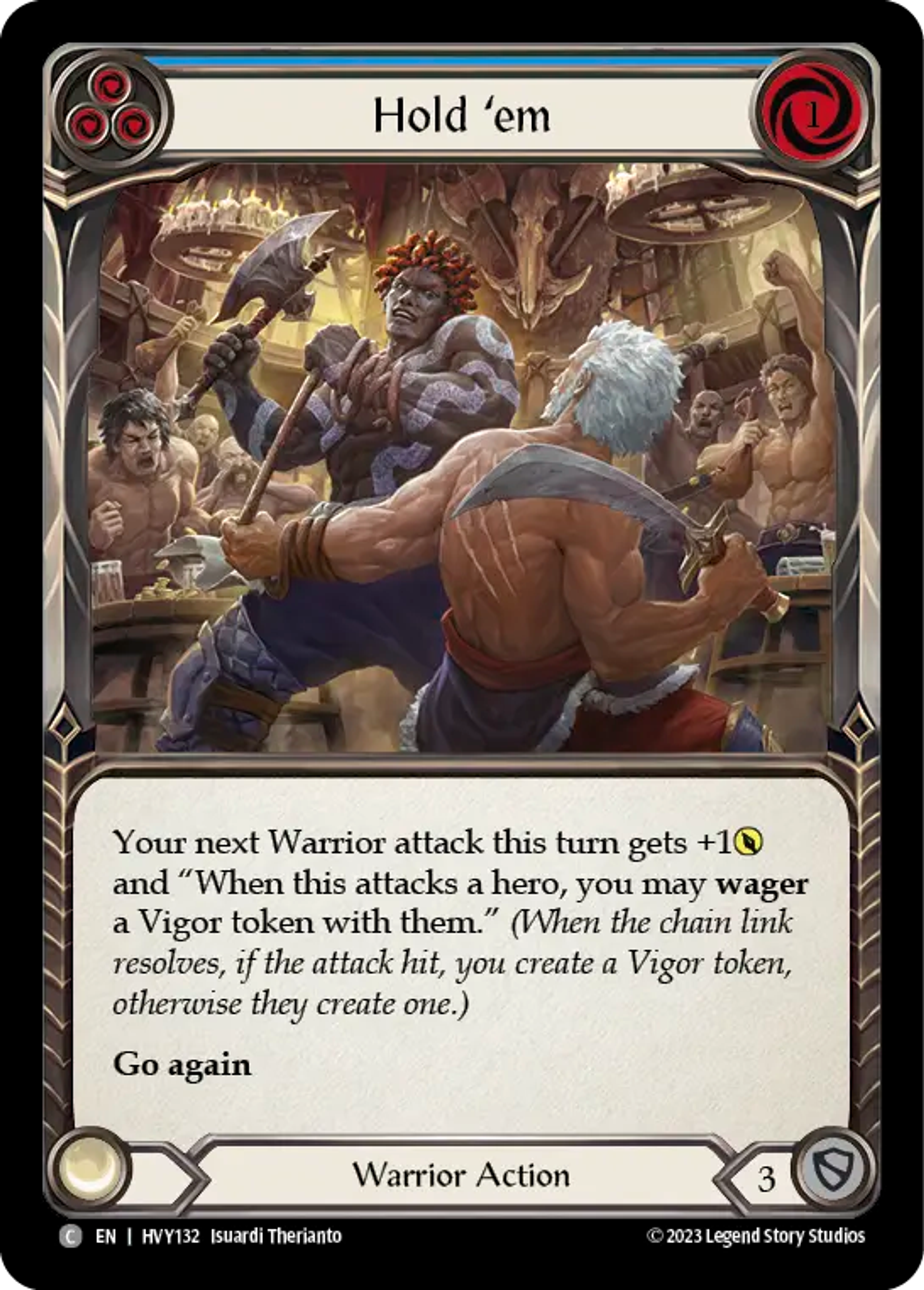 Coup de poker — Heavy Hitters — Flesh and Blood